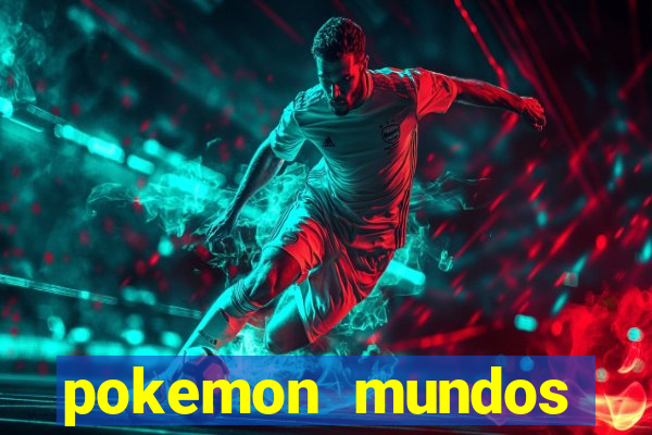 pokemon mundos elementais apk